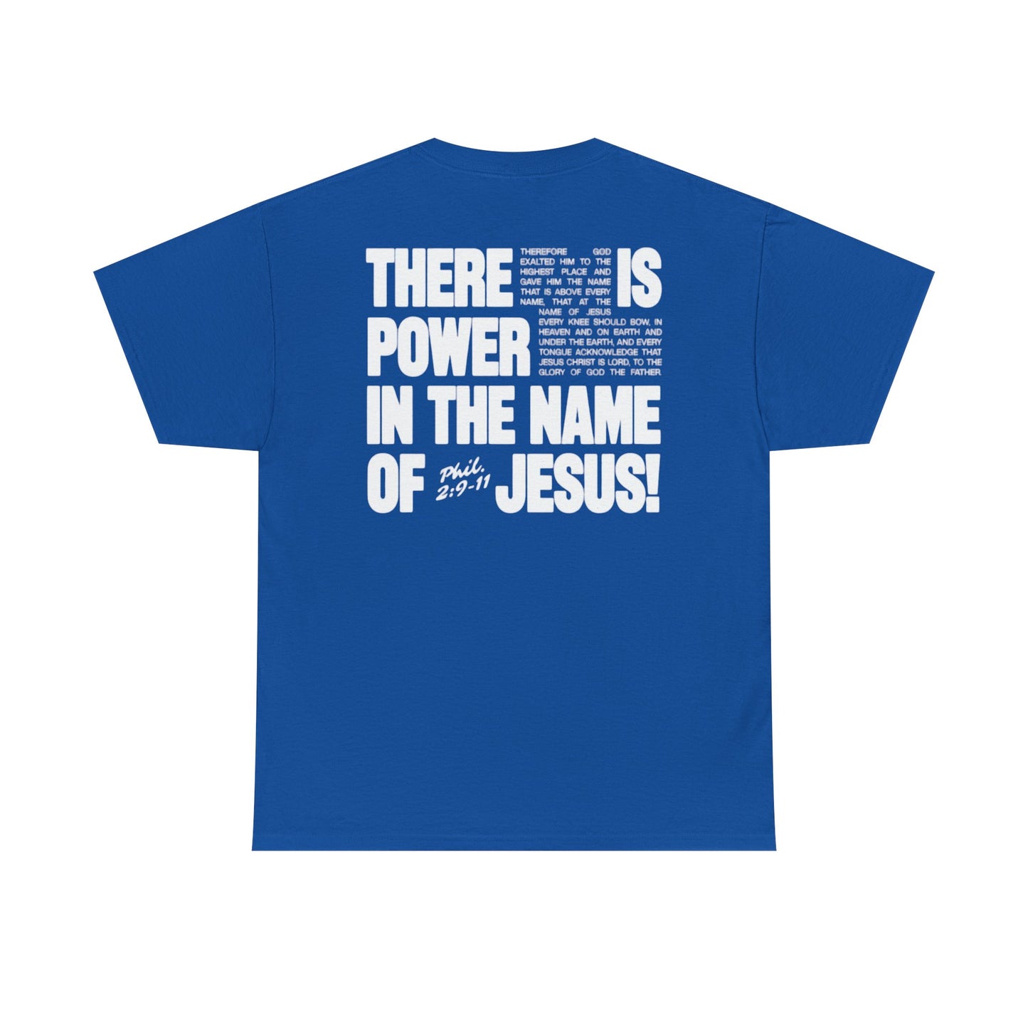 POWER IN THE NAME OF JESUS Tee