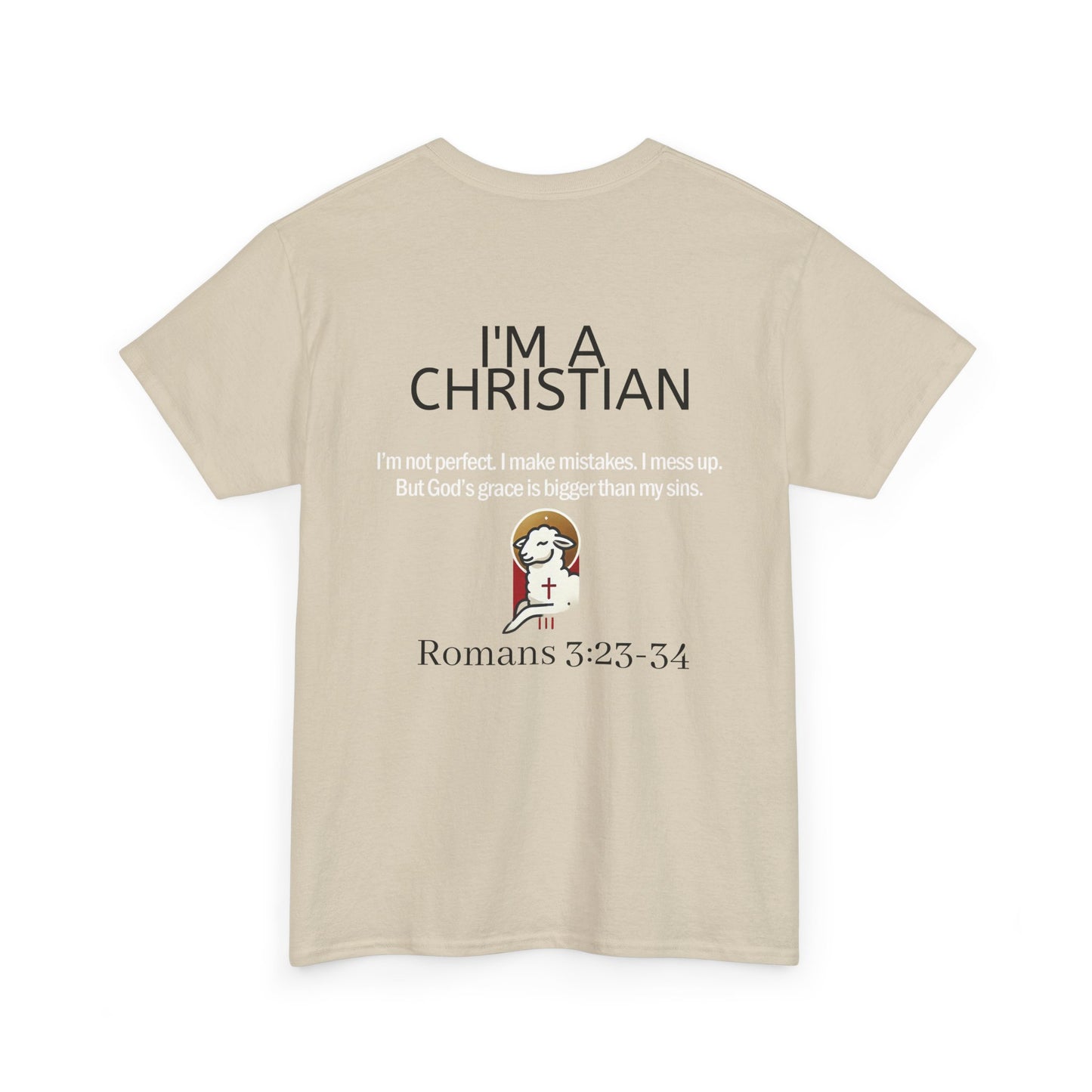 I’m a Christian, Not Christ T-Shirt
