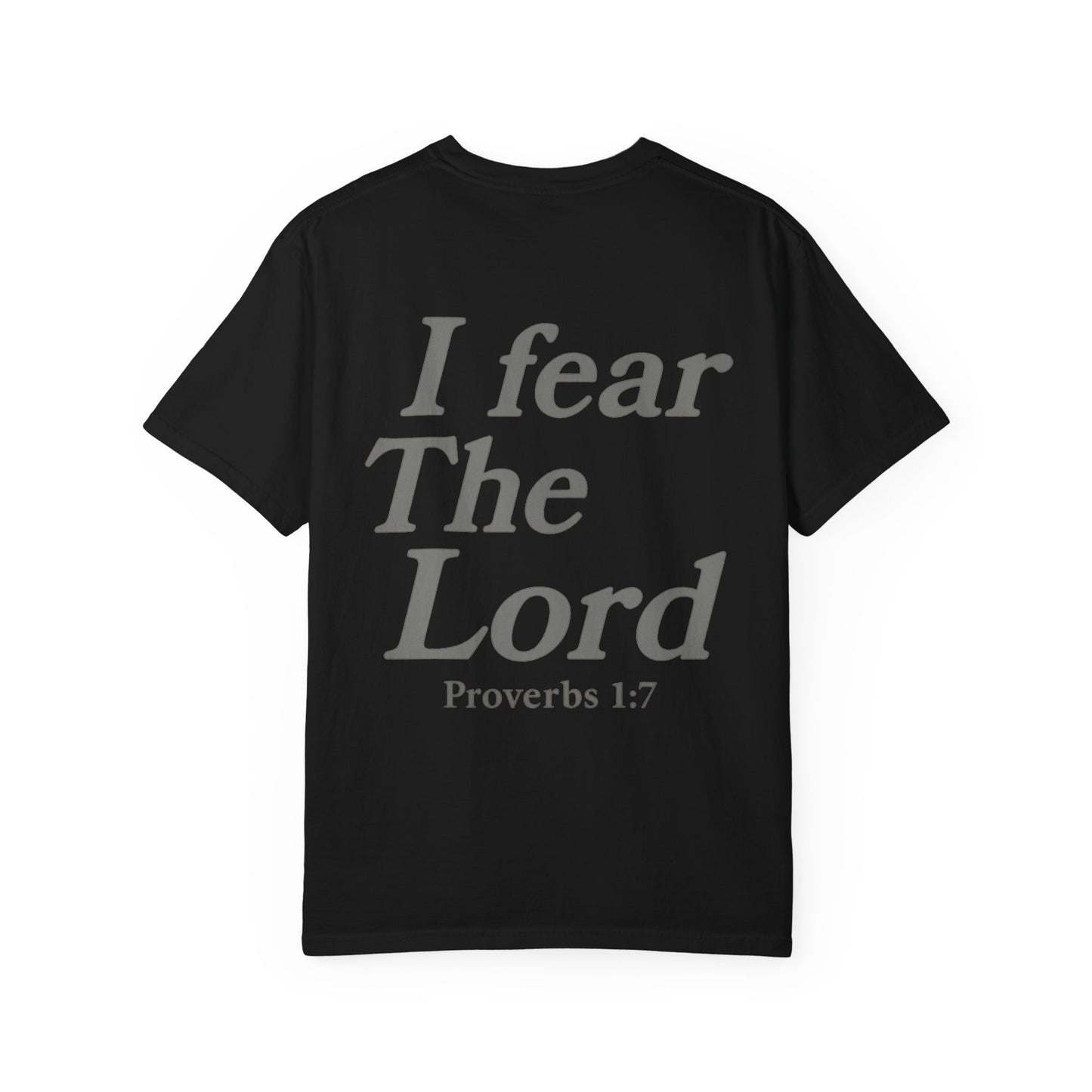 I Fear The Lord Tee