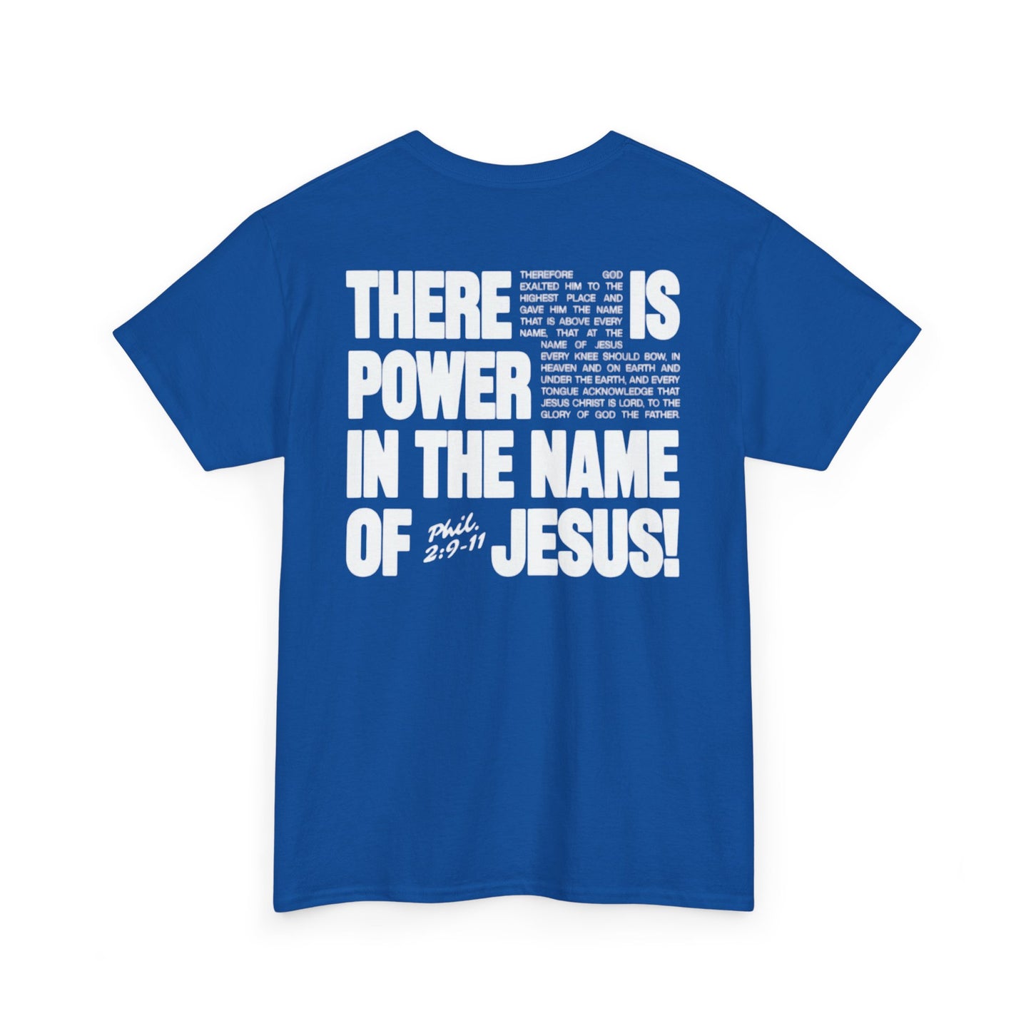 POWER IN THE NAME OF JESUS Tee