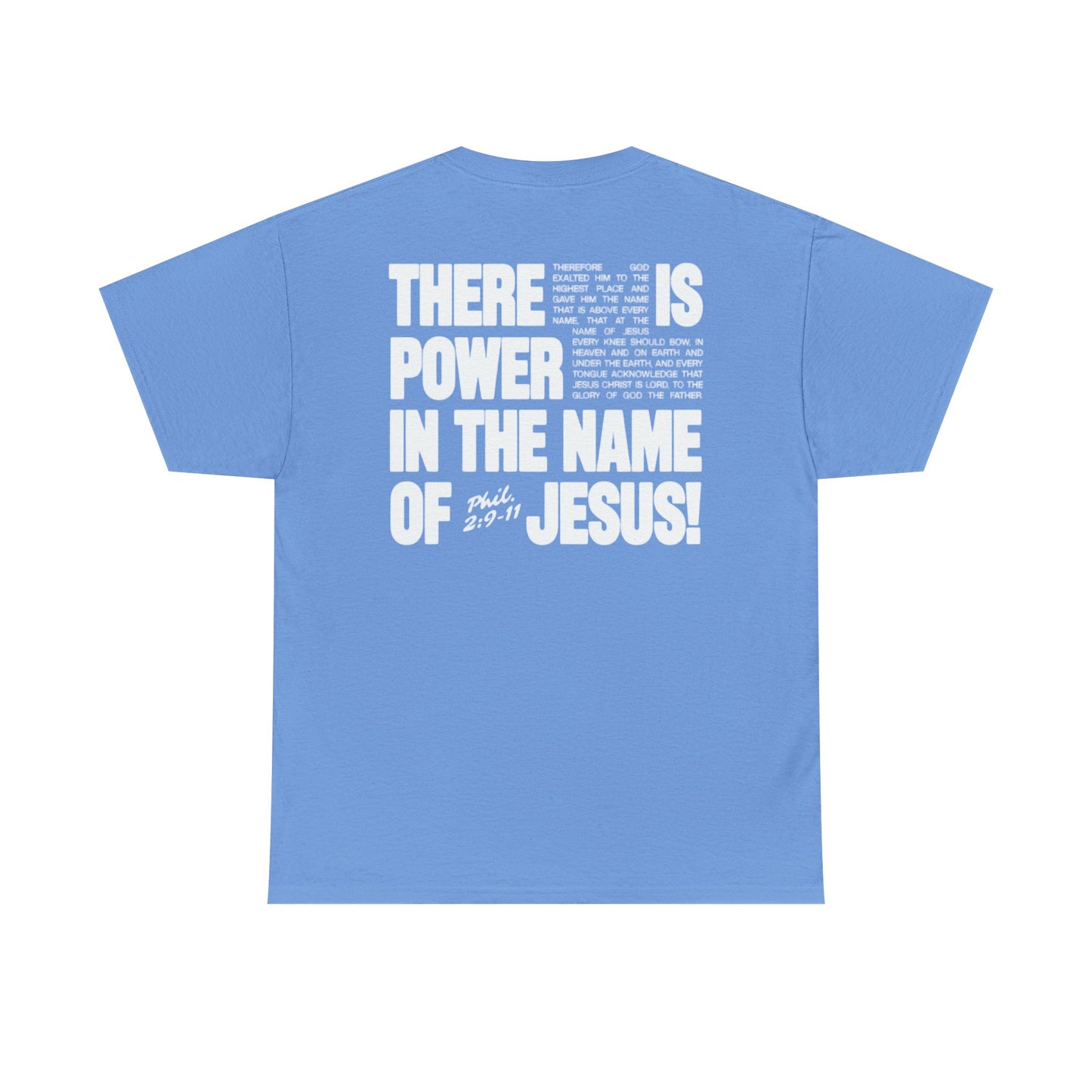 POWER IN THE NAME OF JESUS Tee