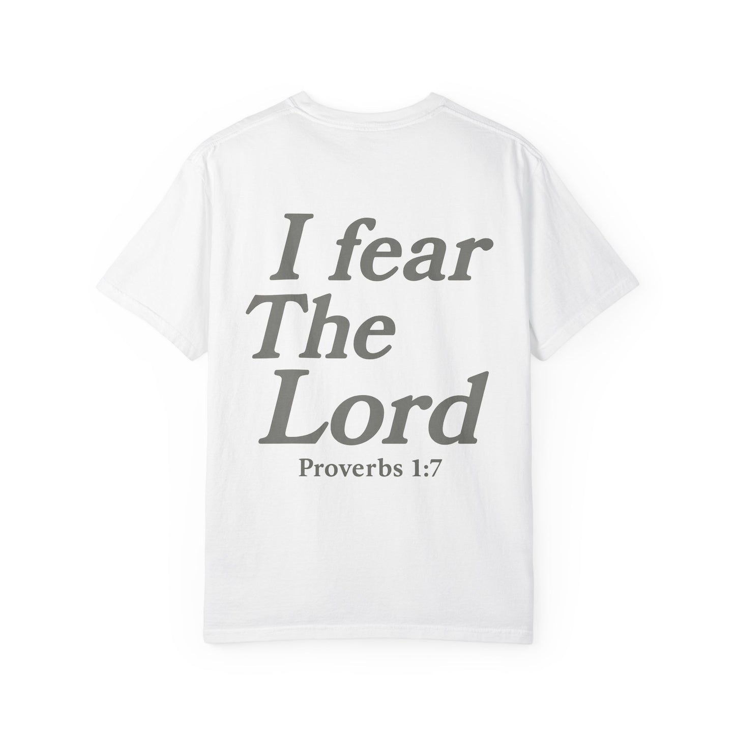 I Fear The Lord Tee