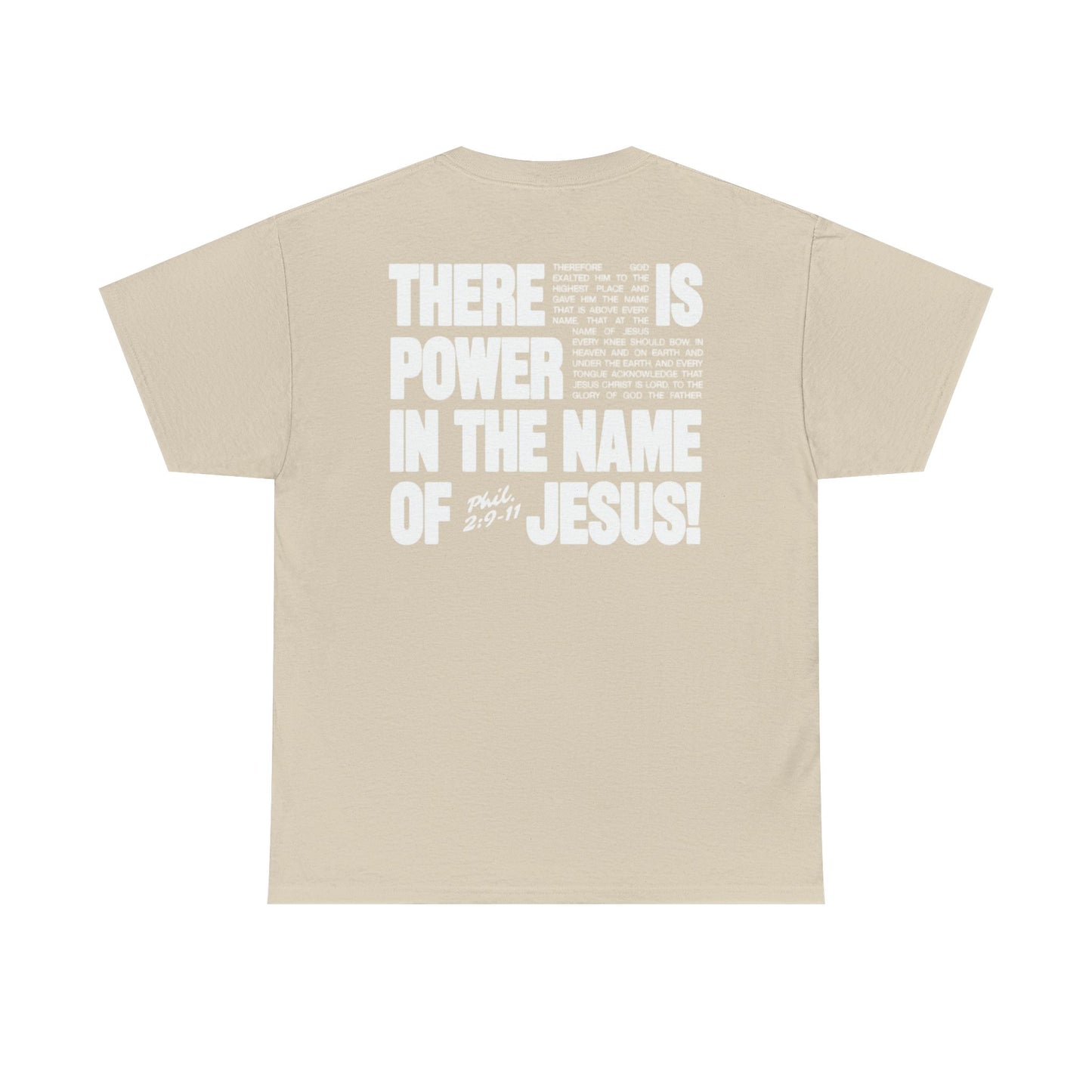 POWER IN THE NAME OF JESUS Tee
