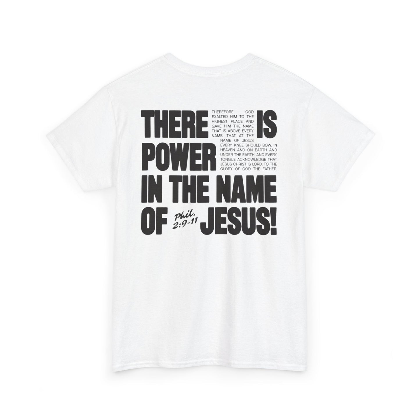 POWER IN THE NAME OF JESUS Tee