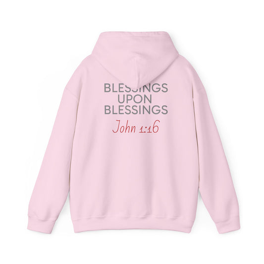 Blessings Upon Blessings Hoodie