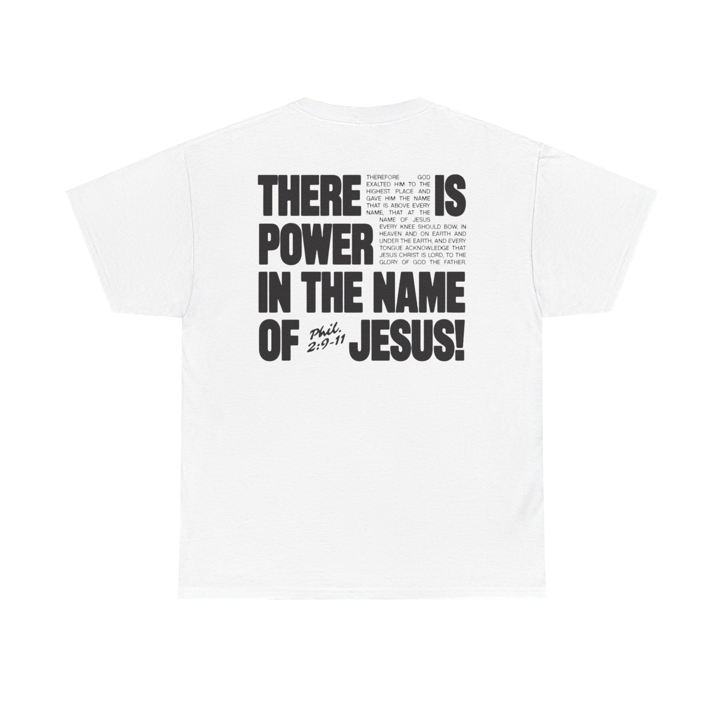 POWER IN THE NAME OF JESUS Tee