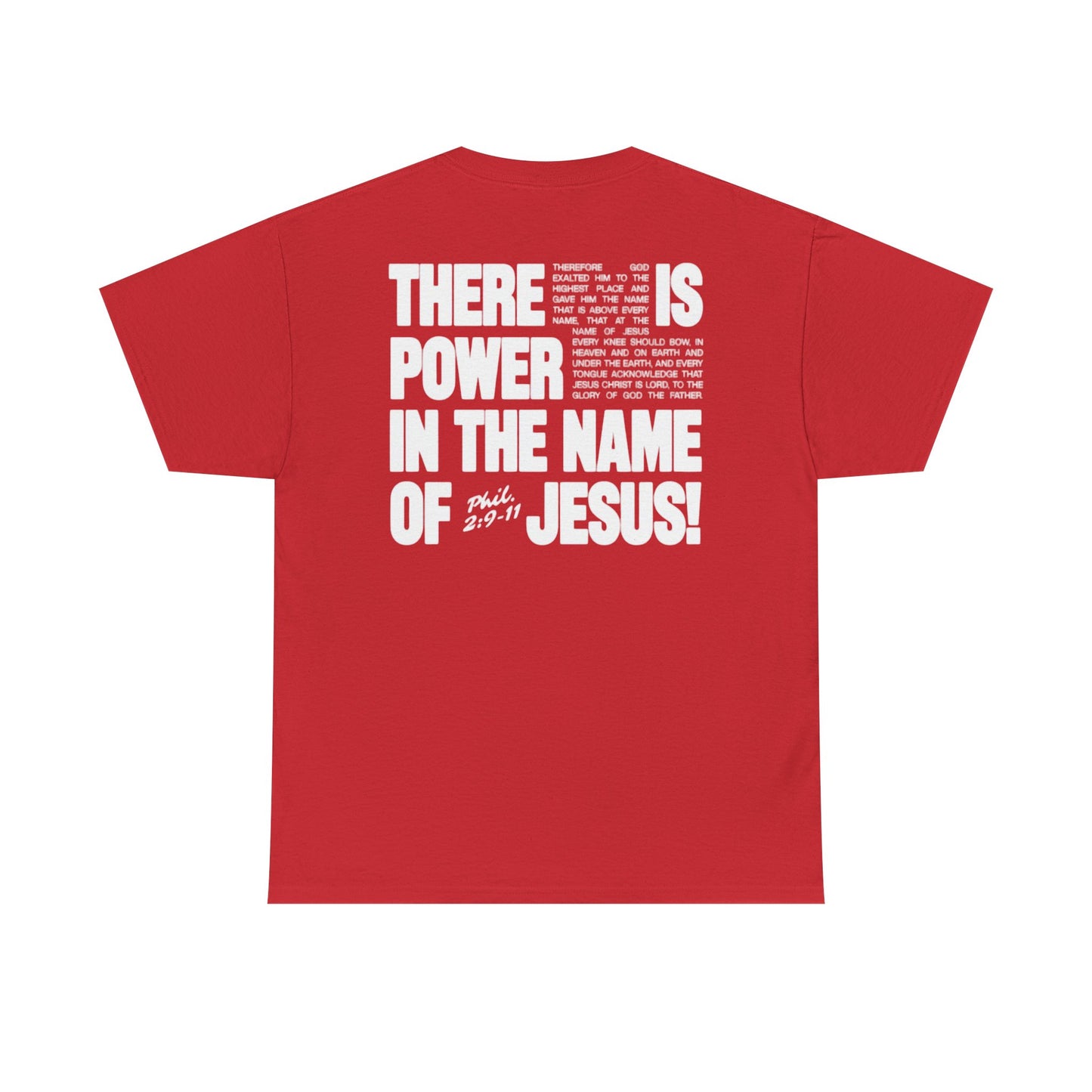 POWER IN THE NAME OF JESUS Tee
