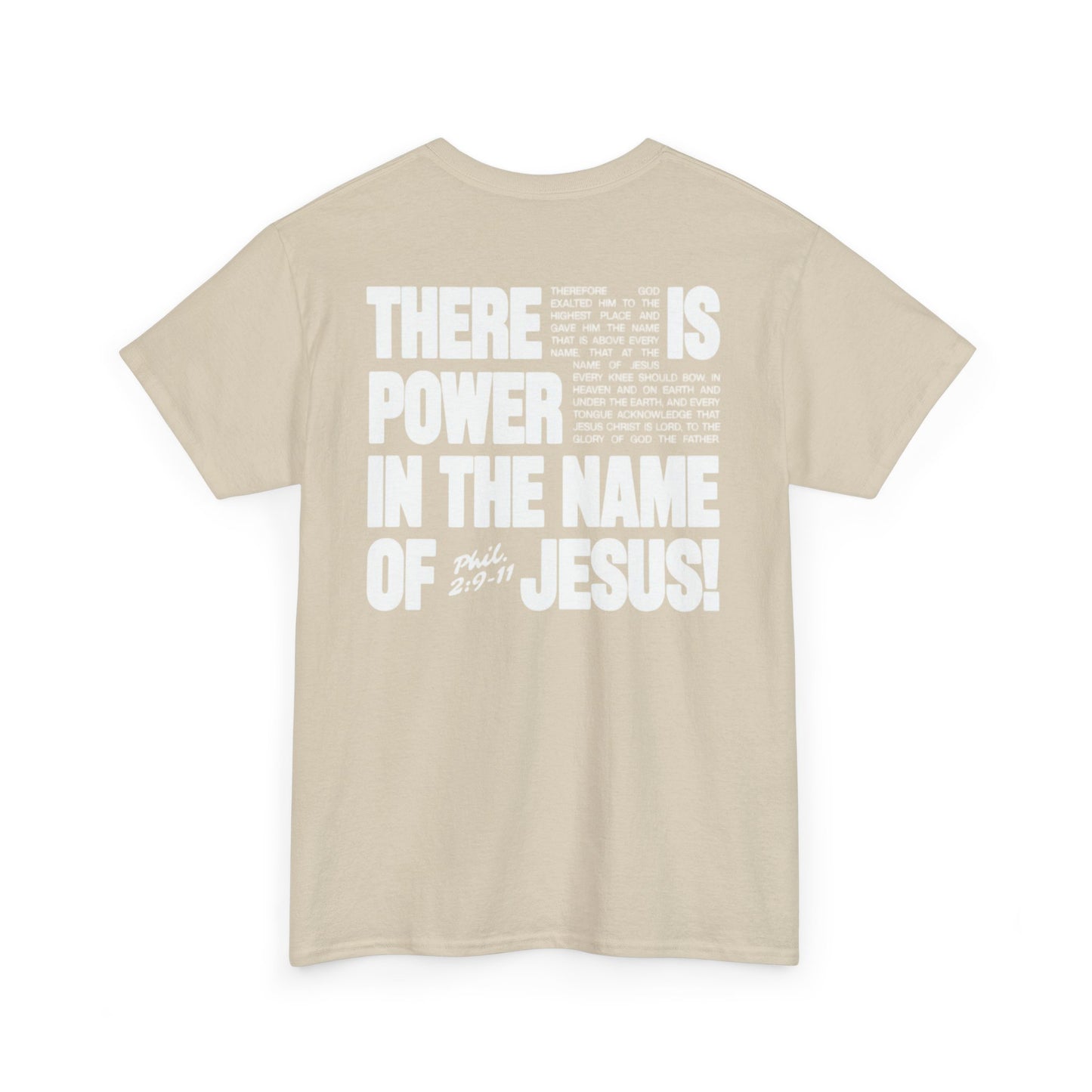 POWER IN THE NAME OF JESUS Tee